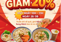 MỪNG THÁNG 8 SONG HỶ: BÙNG NỔ GIỜ VÀNG GIẢM 20% TẠI HỒNG KÝ MÌ GIA SONG HÀNH (28/08)
